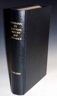 image of Louisiana: Its Colonial History and Romance