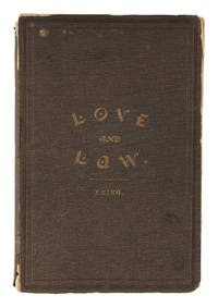 Love and Law, In Two Parts... St Louis, 1882