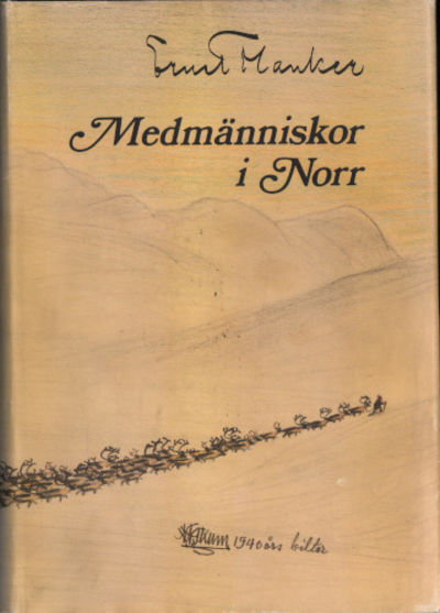 MEDMÄNNISKOR I NORR.