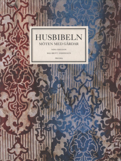 HUSBIBELN. Möten med gårdar.