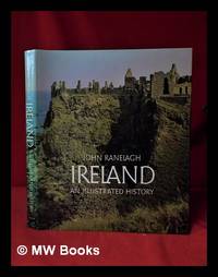 cover of Ireland: an illustrated history / John Ranelagh