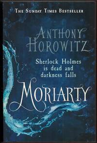 Moriarty : Sherlock Holmes is Dead and Darkness Falls