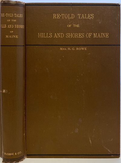 Re-Told Tales of the Hills and Shores of Maine