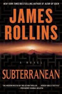 Subterranean by James Rollins - 2010-07-03