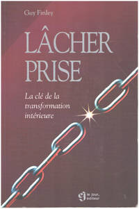 image of Lâcher prise : la clef de la transformation