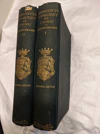 cover of HISTORY OF THE CONQUEST OF PERU; UNIVERSAL EDITION, 2 VOLUMES