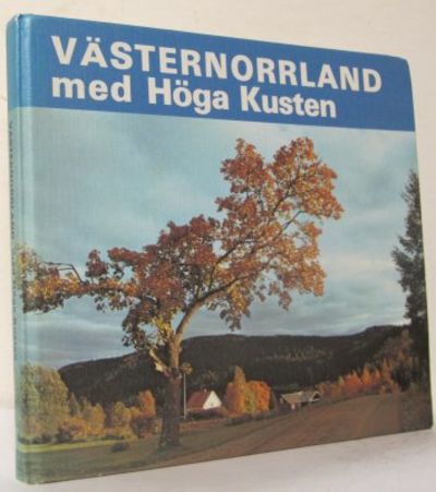 Västernorrland med höga kusten.