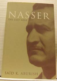 Nasser - the last arab.