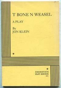 T Bone N Weasel: A Play