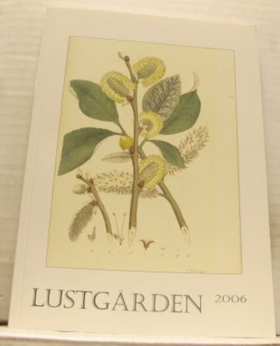 Lustgården. Årsskrift 2006. Årgång 86.