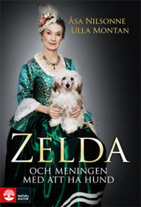 Zelda och meningen med att ha hund.