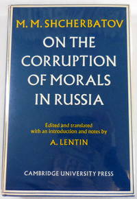 On the Corruption of Morals in Russia