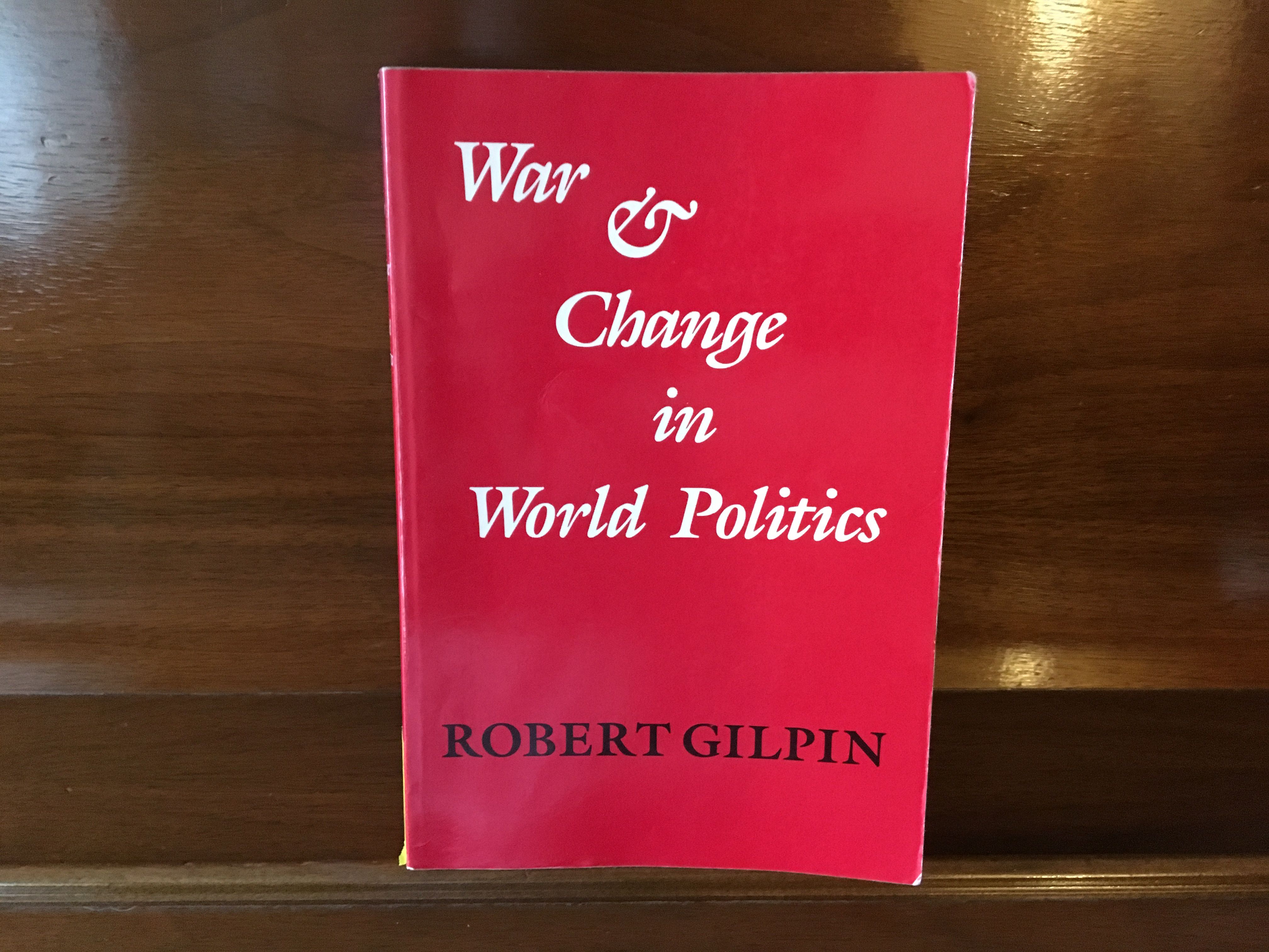 War and Change in World Politics by Robert Gilpin | Paperback