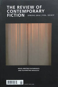 The Review of Contemporary Fiction Spring 2014 Vol. XXIV, No. 1