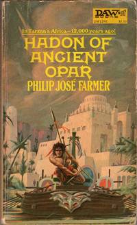 Hadon of Ancient Opar by Farmer, Philip Jose - 1974-04-01