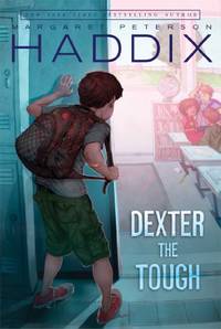 Dexter the Tough by Haddix, Margaret Peterson