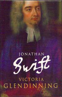 Jonathan Swift by Victoria Glendinning - Hardcover - Cloth/dust jacket Octavo - 1998 - from San Francisco Book Company (SKU: P35250)