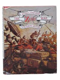 The Zulu War: A Pictorial History