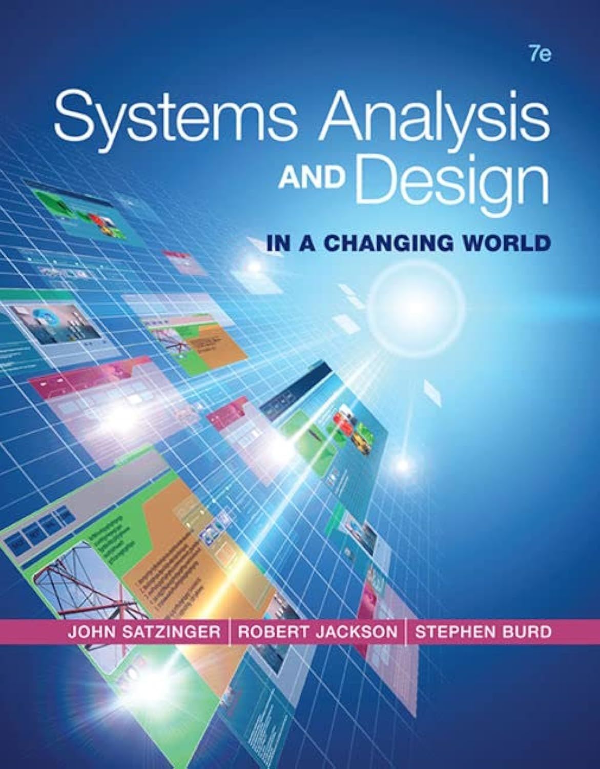 Systems Analysis and Design in a Changing World (7th edition) by John ...