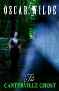image of The Canterville Ghost: By Oscar Wilde
