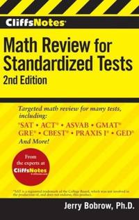 CliffsNotes Math Review for Standardized Tests: 2nd Edition (CliffsTestPrep)