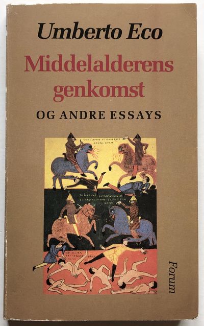 Middelalderens genkomst og andre essays.