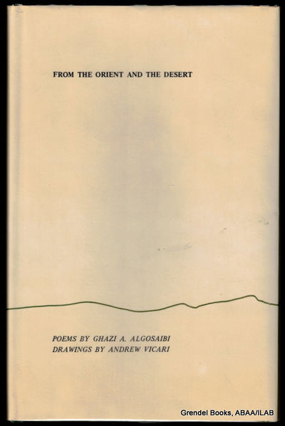 From the Orient and the Desert.