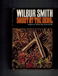 Shout at the Devil by Smith, Wilbur - 1968