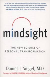 Mindsight : The New Science of Personal Transformation