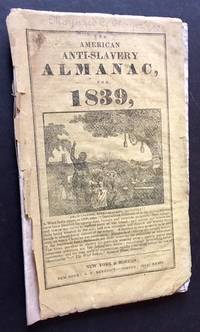 image of The American Anti-Slavery Almanac, for 1839 (Vol. I, No. 4 -- Both Original Covers Present)