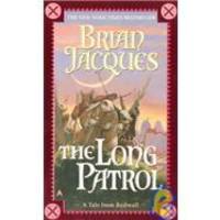 The Long Patrol (Redwall) by Brian Jacques - 1999-02-02