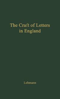 The Craft of Letters in England: A Symposium