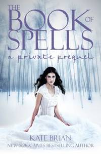 cover of The Book of Spells : A Private Prequel