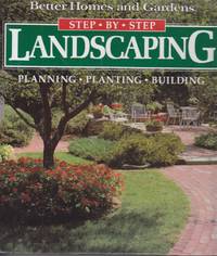 image of Step-By-Step Landscaping Planning, Planting, Building