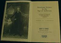 American Science in the Age of Jefferson by John C Greene - Hardcover - from Olde Books (SKU: 7753)