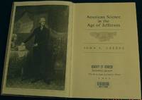 American Science in the Age of Jefferson by Greene, John C