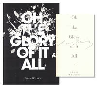 Oh the Glory of it All