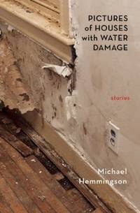 Pictures of Houses with Water Damage by Michael Hemmingson - 2010