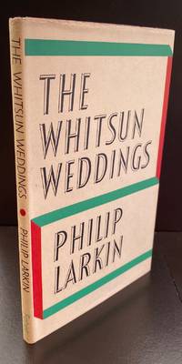 The Whitsun Weddings : Signed By The Author In The Year Of Publication