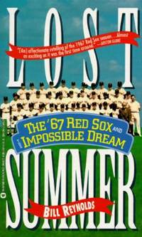 Lost Summer: The '67 Red Sox and the Impossible Dream