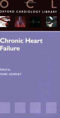 Chronic Heart Failure (Oxford Cardiology Library)