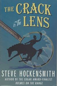 The Crack in the Lens:   A Holmes on the Range Mystery