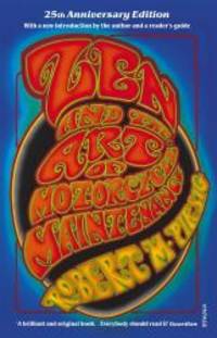 image of Zen and the Art of Motorcycle Maintenance: 25th Anniversary Edition