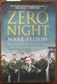 cover of Zero Night: The Untold Story of World War Two's Greatest Escape