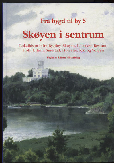 Skøyen i sentrum. Fra bygd til by 5.…