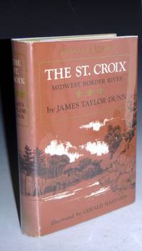 The St. Croix; Midwest Border River