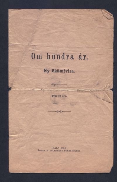 Om hundra år. Ny skämtvisa.