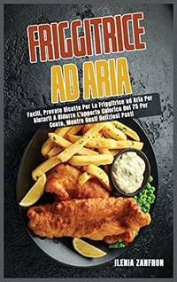 Friggitrice Aria Ricette