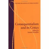 Consequentialism and Its Critics