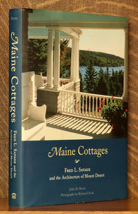 cover of MAINE COTTAGES, FRED L. SAVAGE AND THE ARCHITECTURE OF MOUNT DESERT